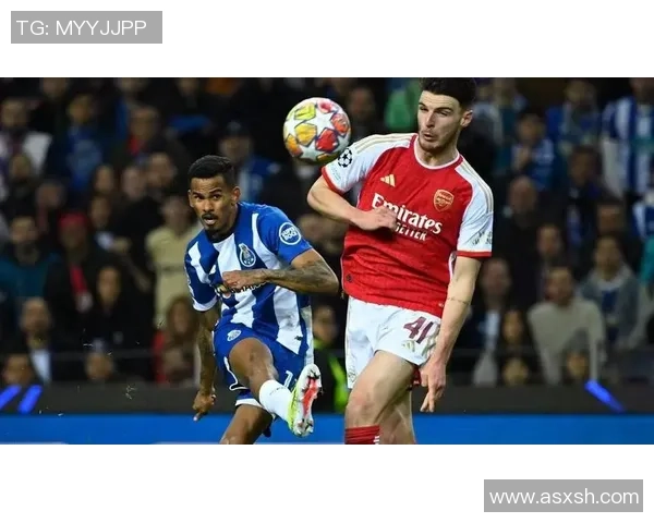 中超激战波尔图与阿森纳互交白卷神奇扑救成比赛焦点