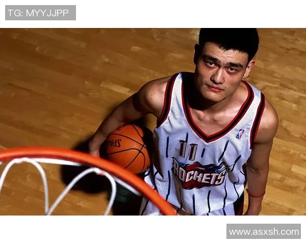 姚明引领亚洲篮球崛起的传奇之路与未来展望