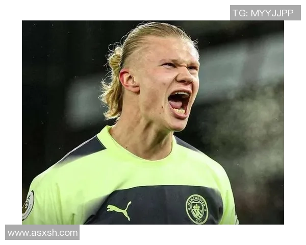 曼城狂胜莱比锡五球大捷哈兰德帽子戏法点燃全场激情